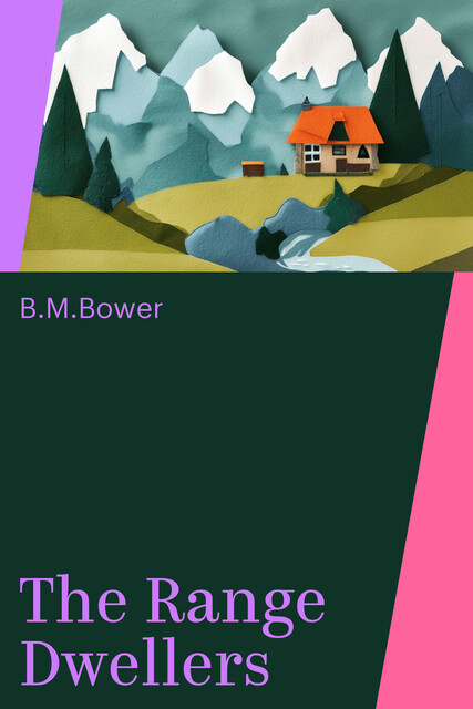 The Range Dwellers