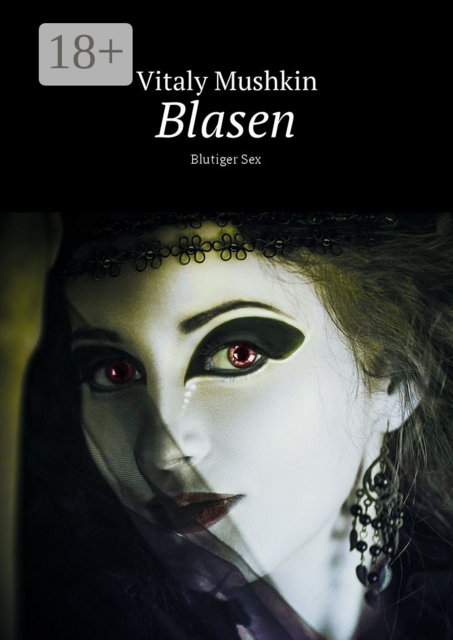 Blasen. Blutiger Sex