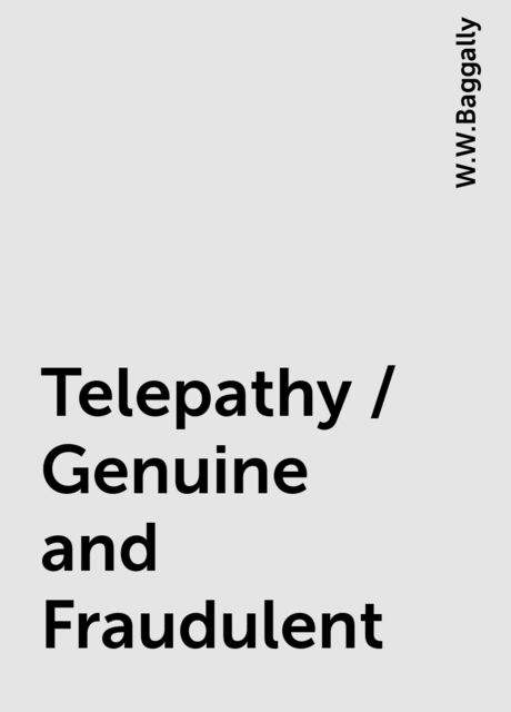 Telepathy / Genuine and Fraudulent