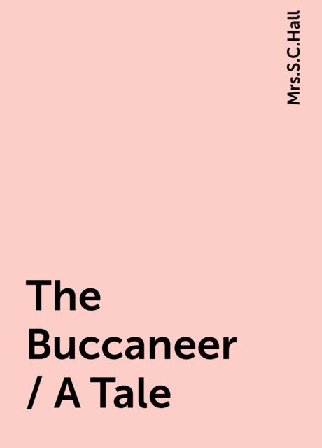 The Buccaneer / A Tale