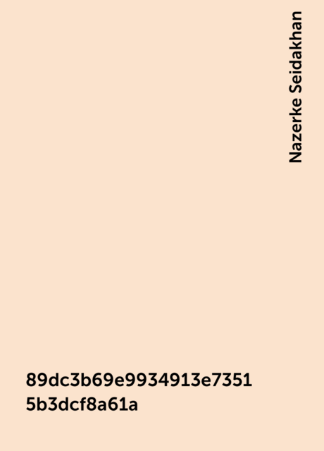 89dc3b69e9934913e73515b3dcf8a61a, Nazerke Seidakhan