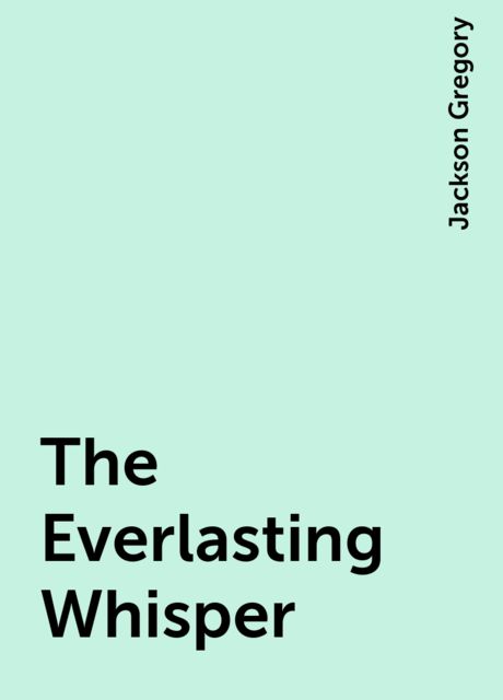 The Everlasting Whisper