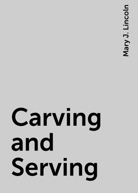 Carving and Serving