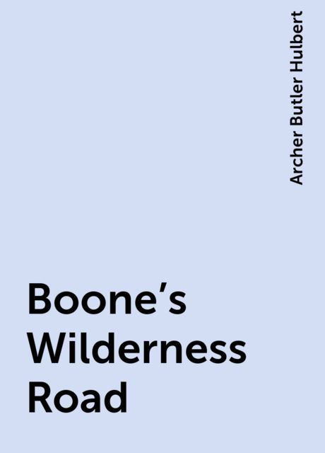 Boone's Wilderness Road