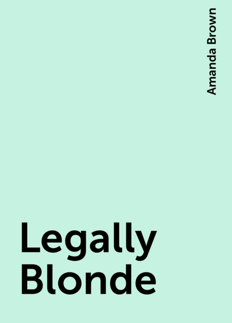 Legally Blonde, Amanda Brown