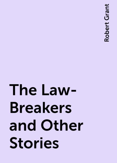 The Law-Breakers and Other Stories
