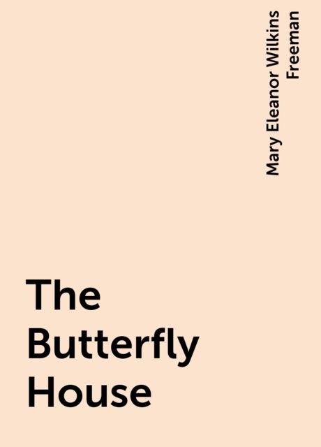 The Butterfly House