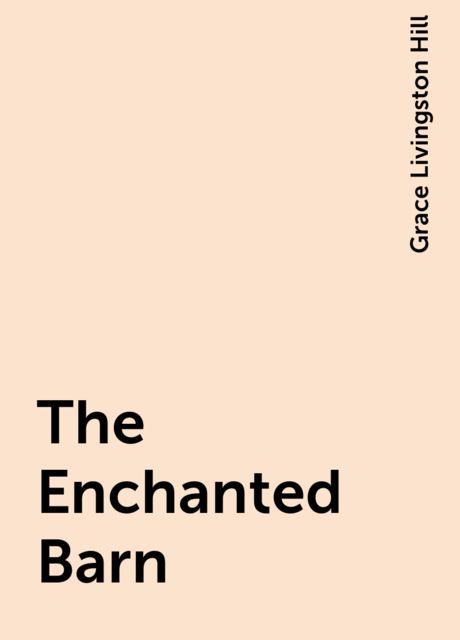 The Enchanted Barn
