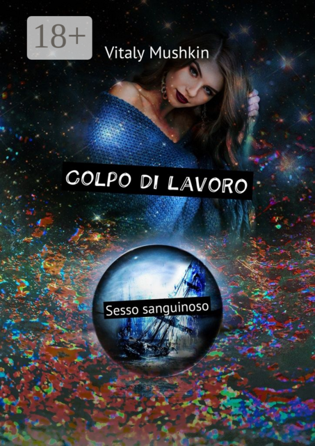 Colpo di lavoro. Sesso sanguinoso