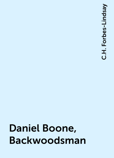 Daniel Boone, Backwoodsman