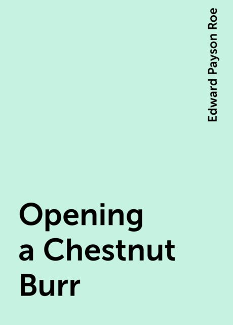 Opening a Chestnut Burr