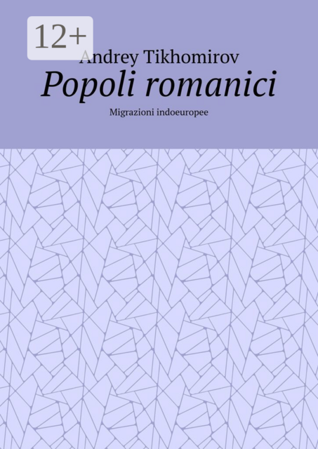 Popoli romanici. Migrazioni indoeuropee