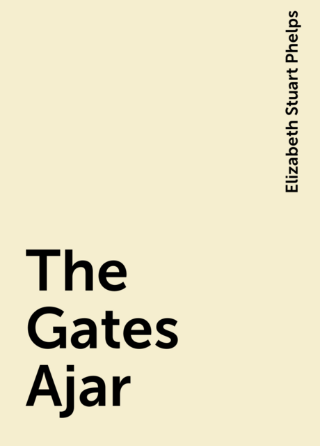 The Gates Ajar