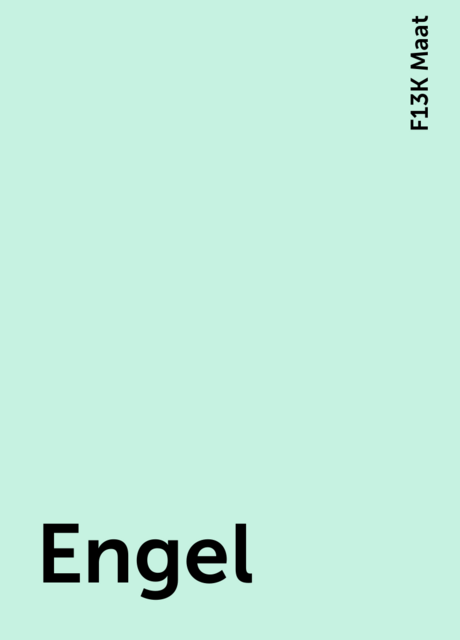Engel, F13K Maat