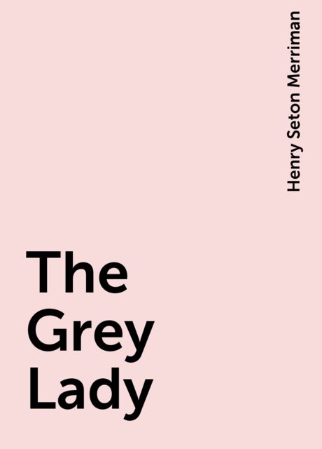 The Grey Lady