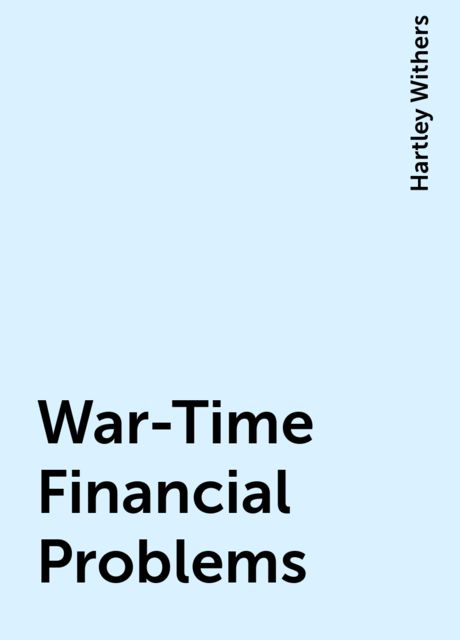 War-Time Financial Problems