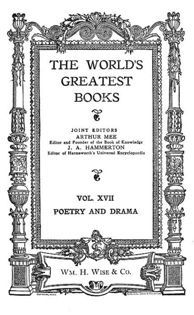 The World's Greatest Books — Volume 17 — Poetry and Drama
