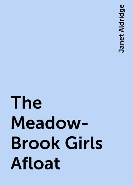 The Meadow-Brook Girls Afloat
