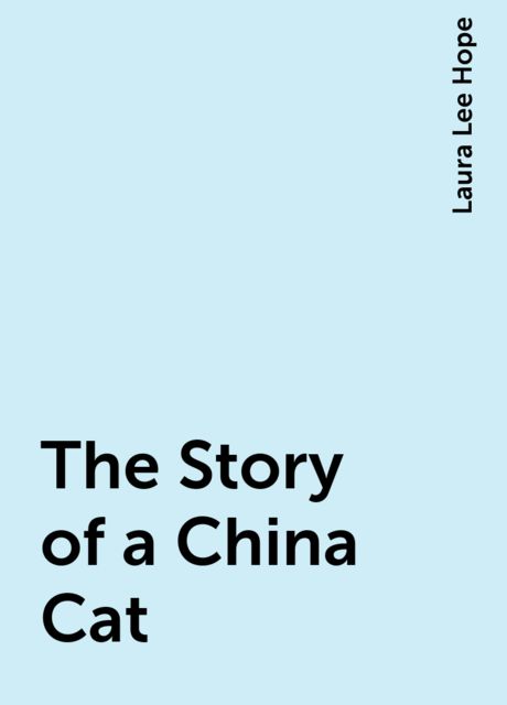 The Story of a China Cat
