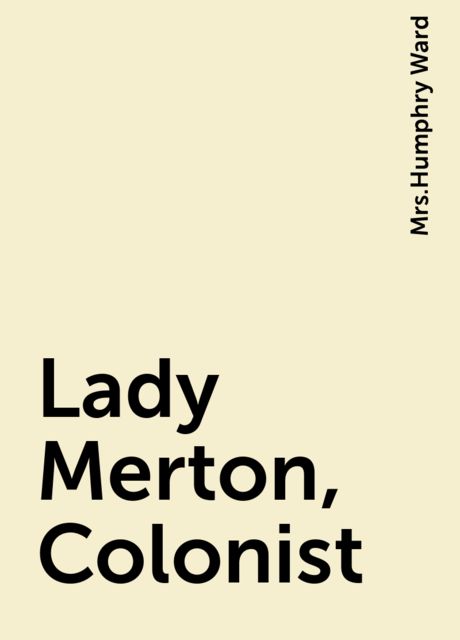 Lady Merton, Colonist