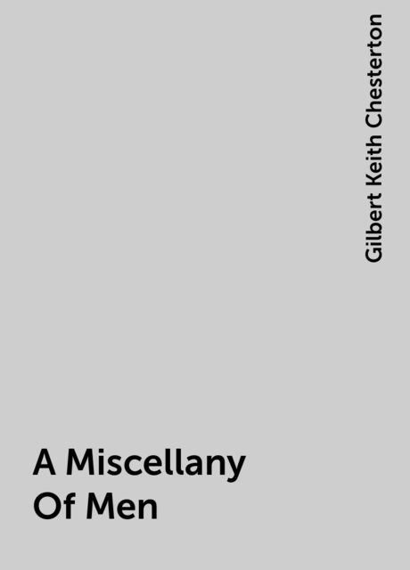 A Miscellany of Men