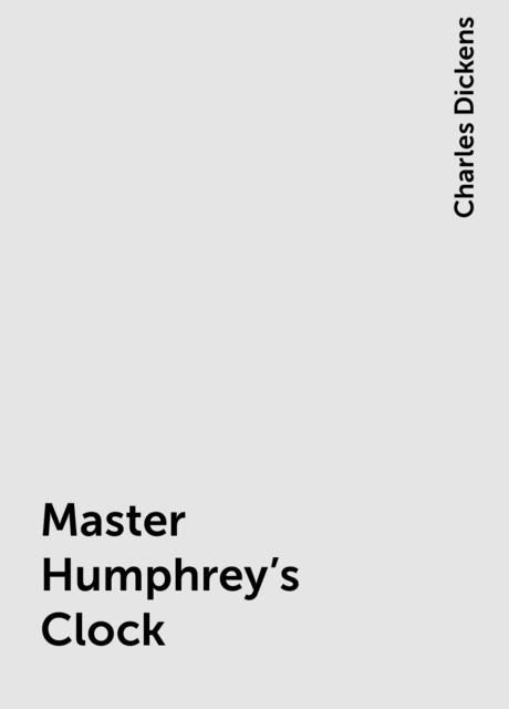 Master Humphrey's Clock