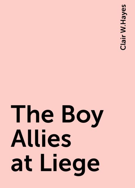 The Boy Allies at Liege