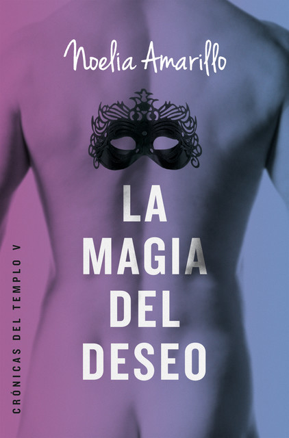 La Magia Del Deseo