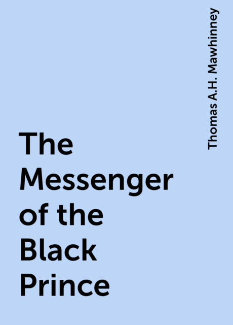 The Messenger of the Black Prince