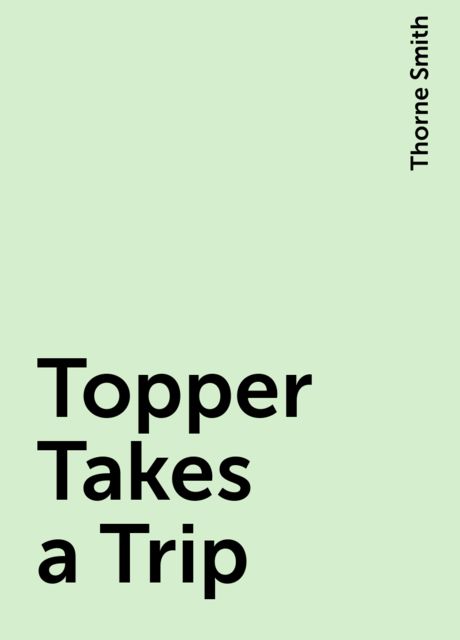 Topper Takes a Trip