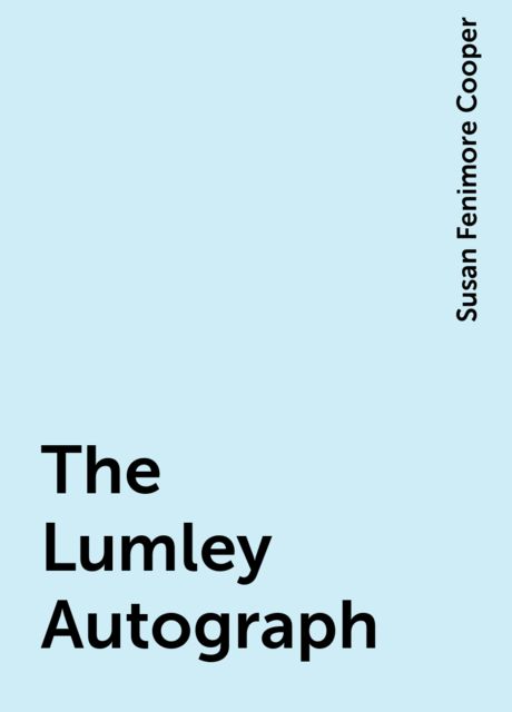 The Lumley Autograph
