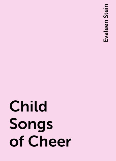 Child Songs of Cheer