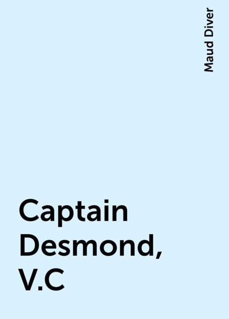 Captain Desmond, V.C.