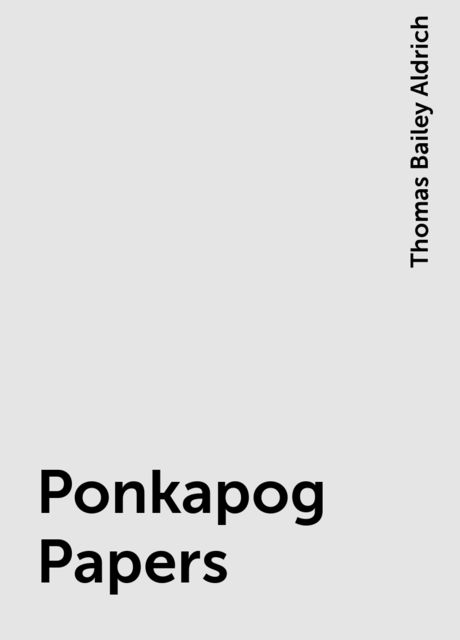 Ponkapog Papers