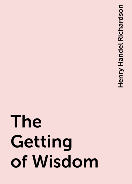 The Getting of Wisdom