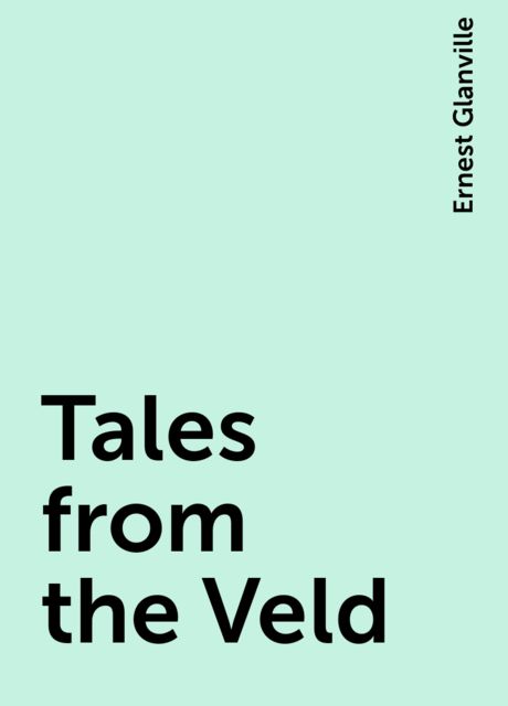Tales from the Veld