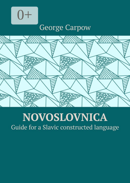 Novoslovnica. Guide for a Slavic constructed language