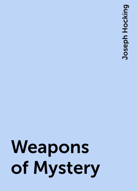 Weapons of Mystery