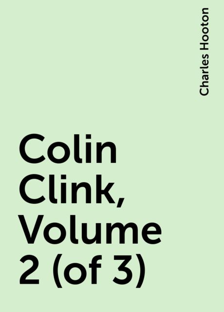 Colin Clink, Volume 2 (of 3)