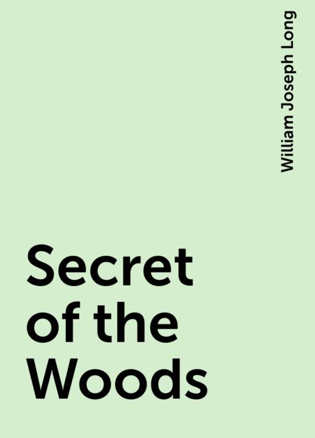 Secret of the Woods