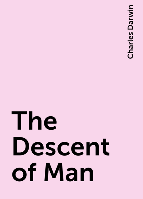 The Descent of Man