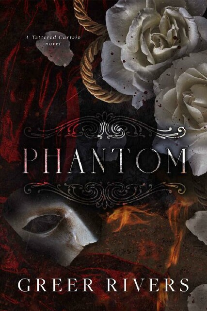 Phantom (Tattered Curtain Series)