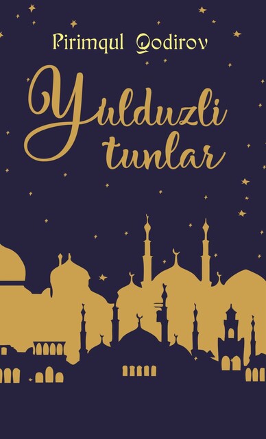 Yulduzli tunlar, Pirimqul Qodirov
