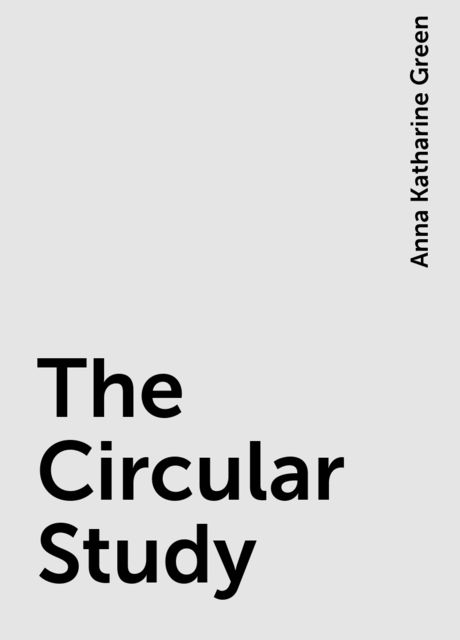 The Circular Study