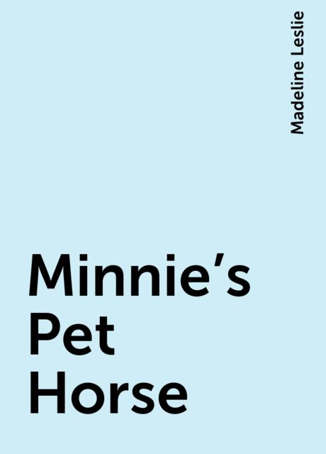 Minnie's Pet Horse