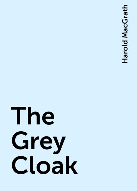 The Grey Cloak