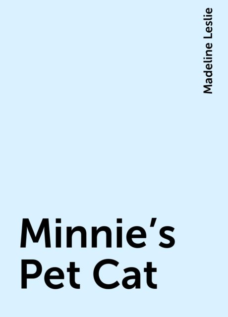 Minnie's Pet Cat
