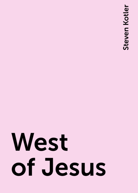 West of Jesus