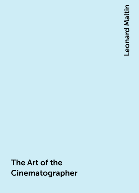 The Art of the Cinematographer