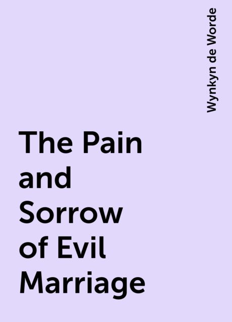 The Pain and Sorrow of Evil Marriage